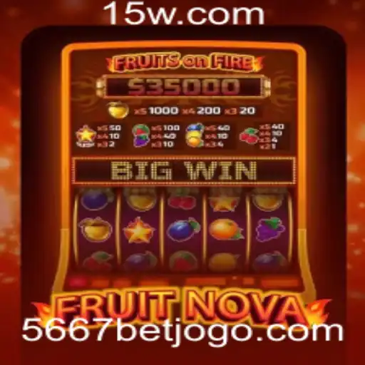 Explorando a Magia do Jogo FruitNova com 5667 Bet